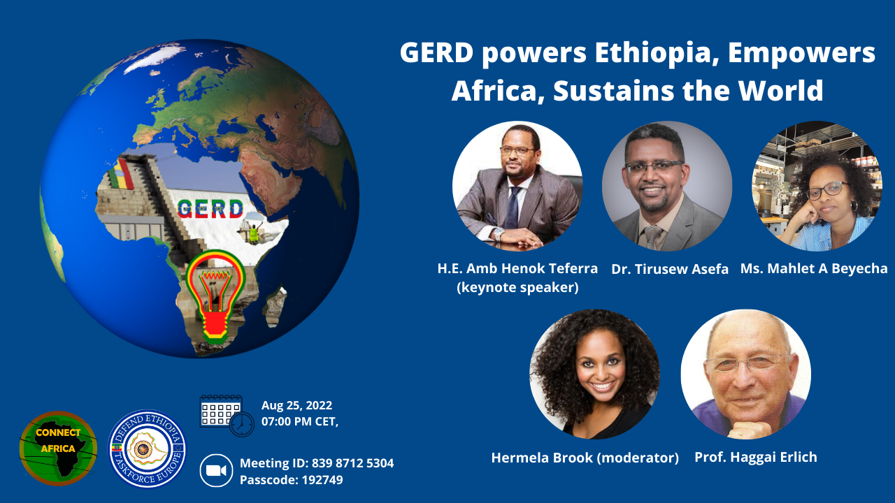 GERD powers Ethiopia, Empowers Africa, Sustains the World